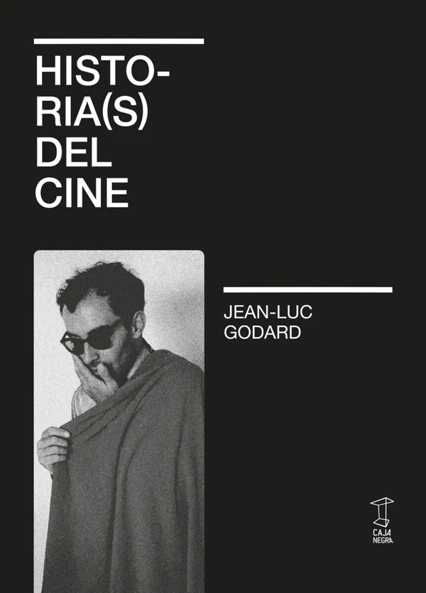 Portada de «Historia(s) del cine», de Jean-Luc Godard