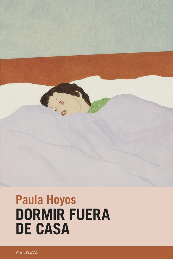 Portada de «Dormir fuera de casa», de Paula Hoyos