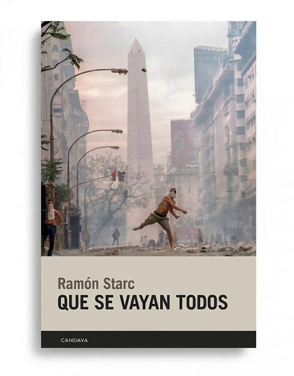 Portada de «Que se vayan todos», de Ramón Starc