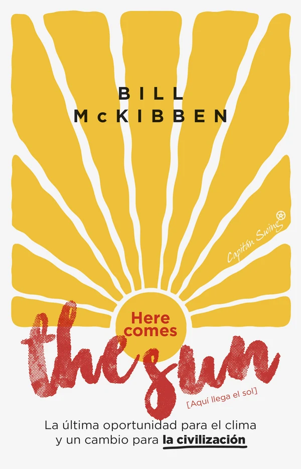 Portada de «Here comes the sun», de Bill McKibben