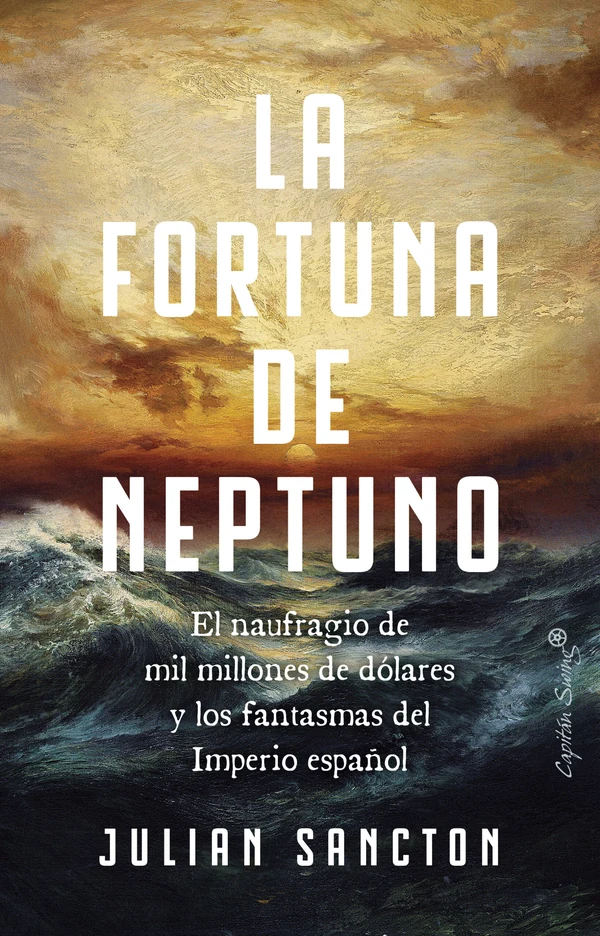 Portada de «La fortuna de Neptuno», de Julian Sancton