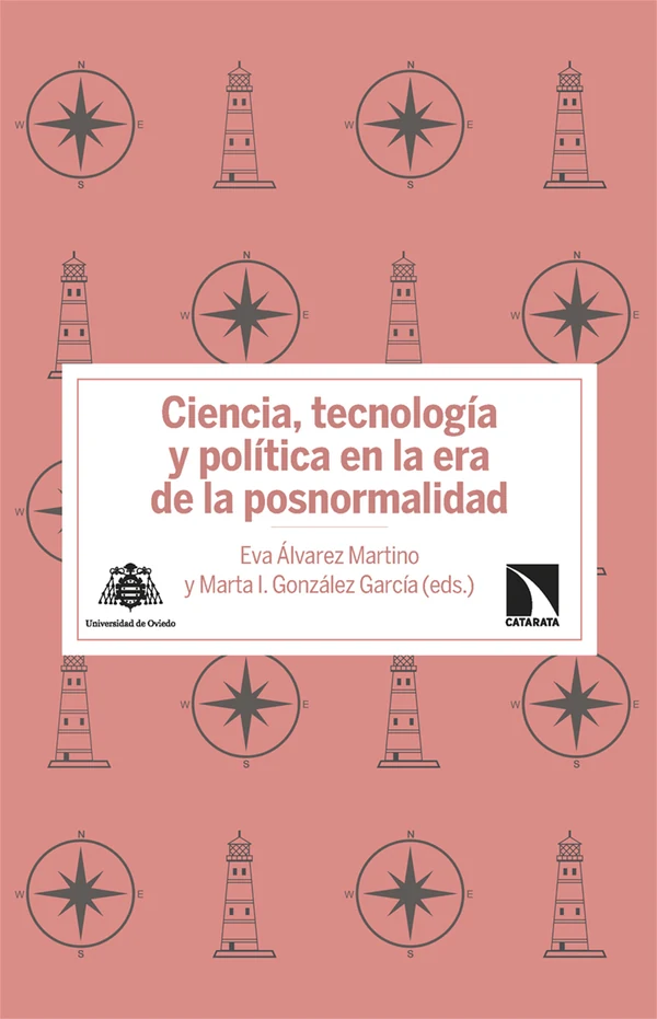 Portada de «Ciencia, tecnología y política en la era de la posnormalidad», de Eva Álvarez Martino, Marta I. González García