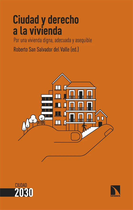 Portada de «Ciudad y derecho a la vivienda», de Roberto San Salvador Del Valle