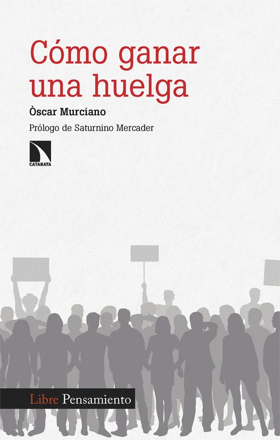 Portada de «Cómo ganar una huelga», de Òscar Murciano