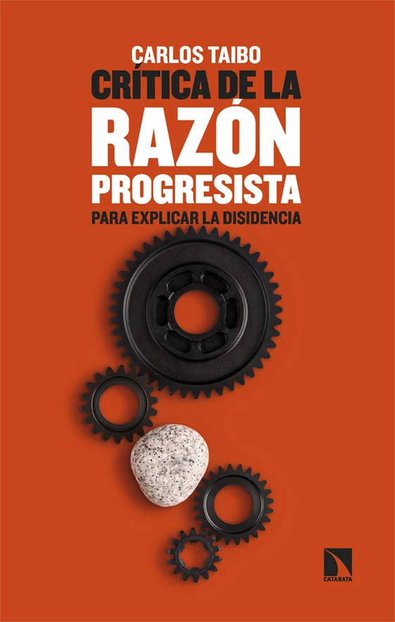 Portada de «Crítica de la razón progresista», de Carlos Taibo