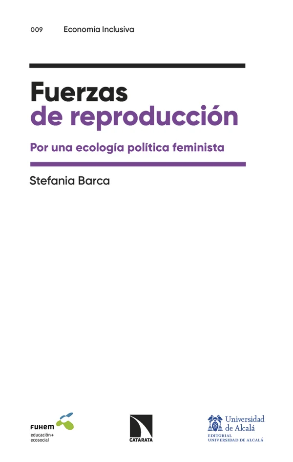 Portada de «Fuerzas de reproducción», de Stefania Barca