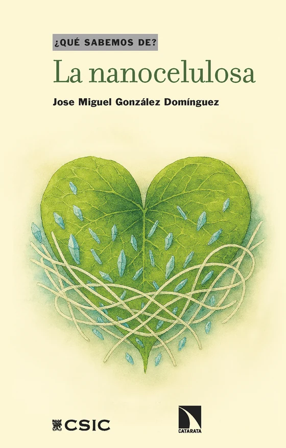 Portada de «La nanocelulosa», de Jose Miguel González Domínguez