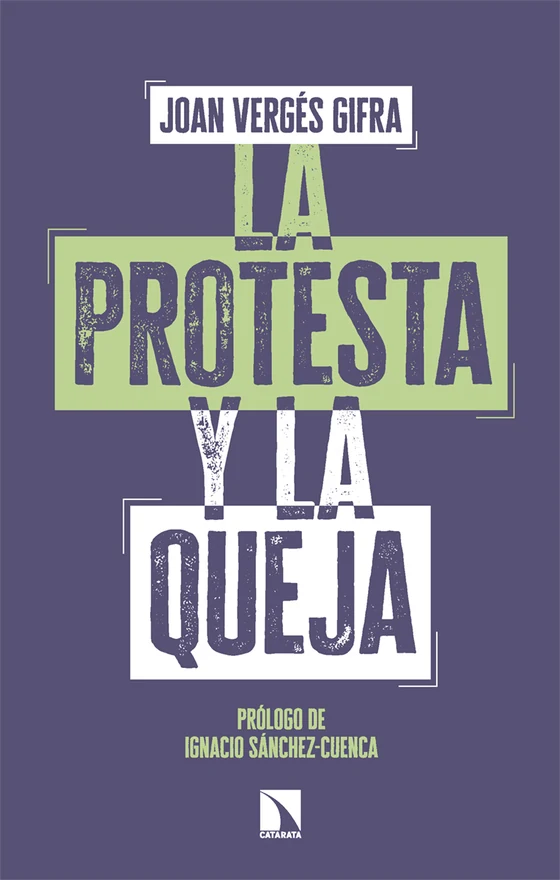 Portada de «La protesta y la queja», de Joan Vergés Gifra