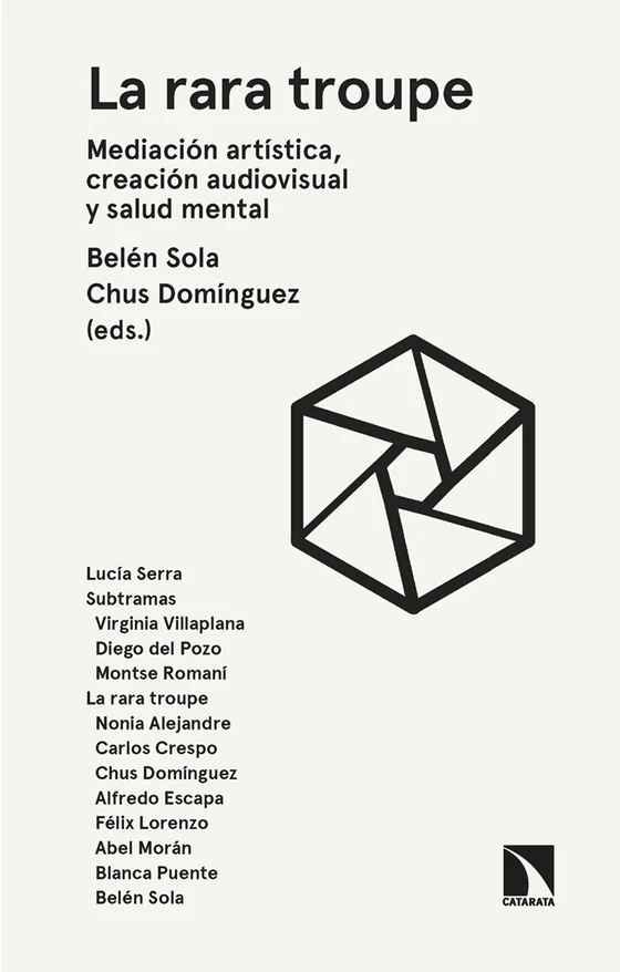 Portada de «La rara troupe», de Belén Sola Pizarro, Chus Domínguez, Lucía Estrella Serra Domínguez, Diego del Pozo Barriuso, Montse Romaní, Virginia Villaplana Ruiz, Nonia Alejandre Aguado-Jolis, Alfredo Escapa Presa, Abel Morán Rodríguez, Ángela María/Félix Lorenzo, Carlos Crespo González, Blanca Esther Puente López
