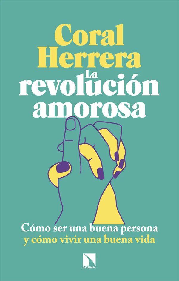 Portada de «La revolución amorosa», de Coral Herrera