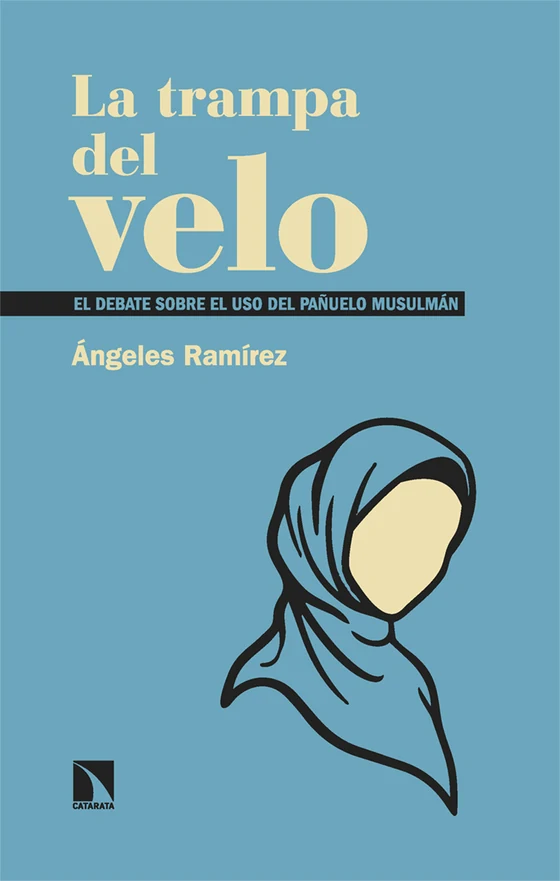 Portada de «La trampa del velo», de Ángeles Ramírez