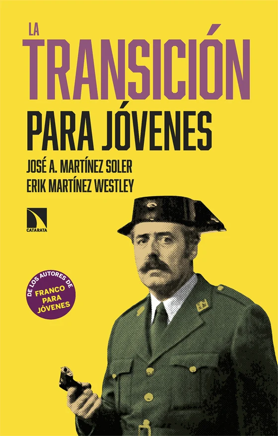 Portada de «La Transición para jóvenes», de José A. Martínez Soler, Erik Martínez Westley