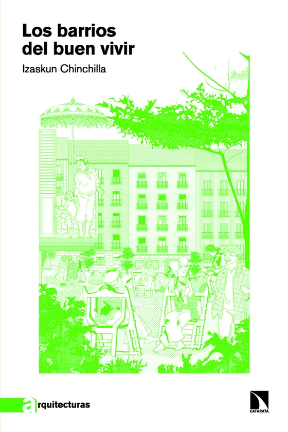 Portada de «Los barrios del buen vivir», de Izaskun Chinchilla