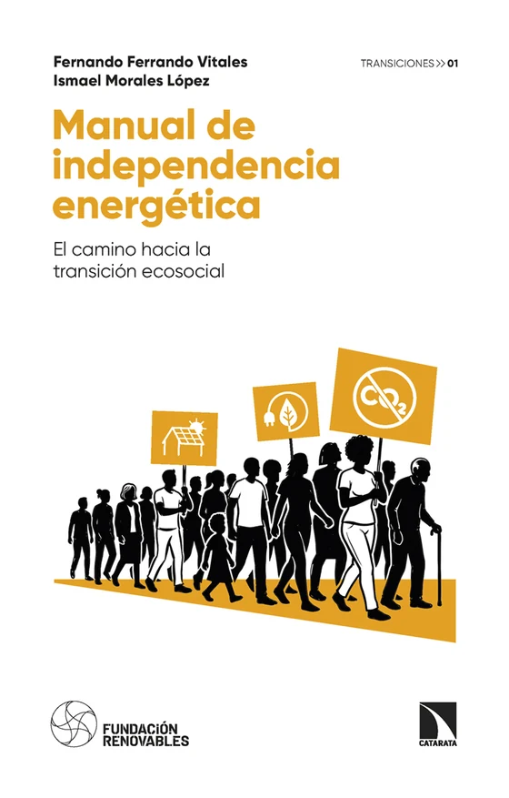 Portada de «Manual de independencia energética», de Fernando Ferrando Vitales, Ismael Morales López