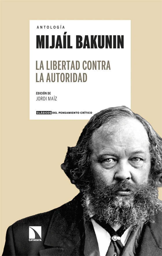 Portada de «Mijaíl Bakunin», de Mijaíl A. Bakunin, Jordi Maíz Chacón