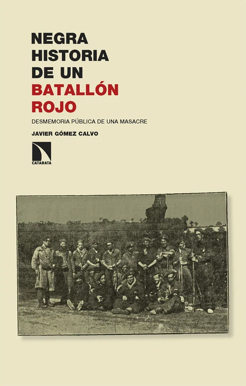 Portada de «Negra historia de un batallón rojo», de Javier Gómez Calvo