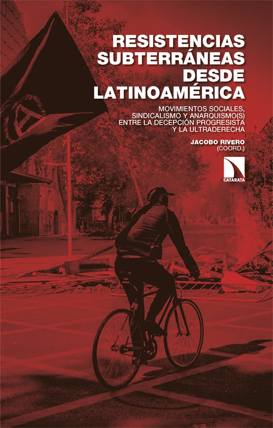 Portada de «Resistencias subterráneas desde Latinoamérica», de Jacobo Rivero