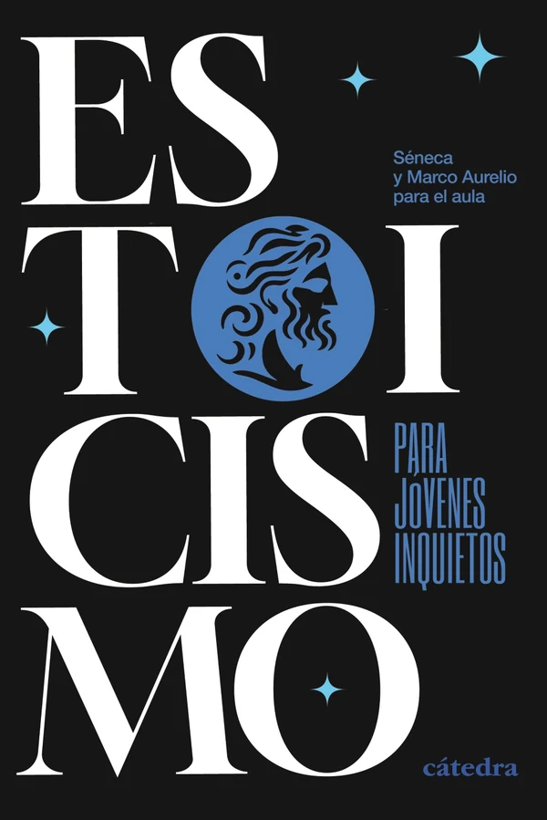 Portada de «Estoicismo para jóvenes inquietos», de Séneca