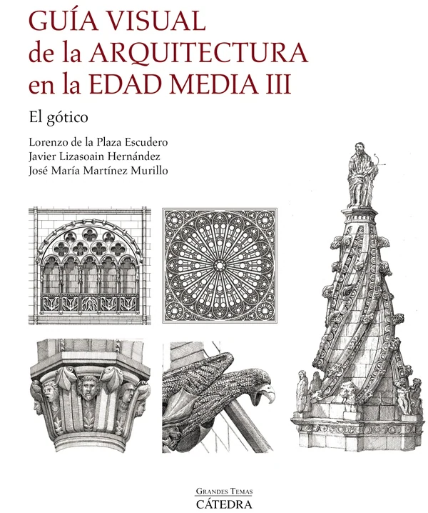 Portada de «Guía visual de la arquitectura en la Edad Media III. El gótico», de Lorenzo de la Plaza Escudero