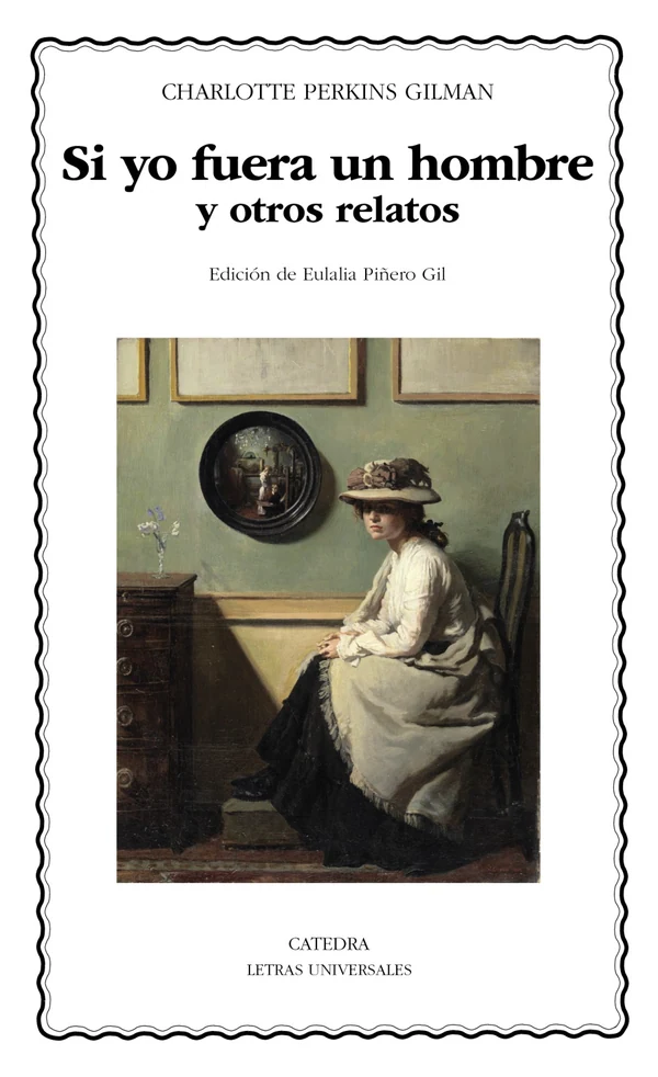 Portada de «Si yo fuera un hombre y otros relatos», de Charlotte Perkins Gilman