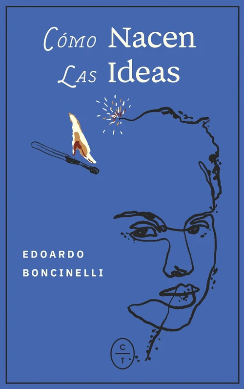 Portada de «Cómo nacen las ideas», de Edoardo Boncinelli