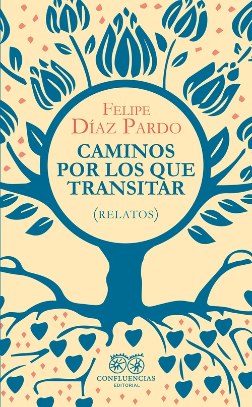 Portada de «Caminos por los que transitar», de Felipe Díaz Pardo