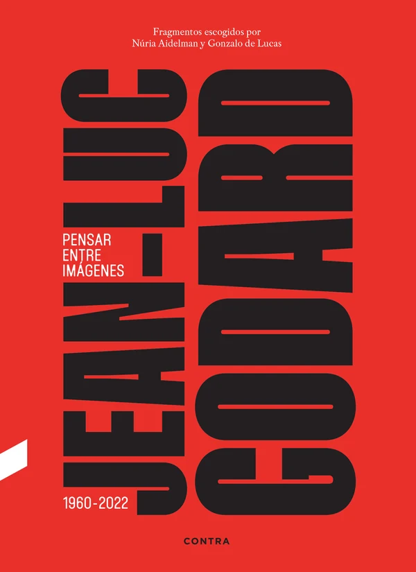 Portada de «Jean-Luc Godard. Pensar entre imágenes», de Núria Aidelman, Gonzalo de Lucas