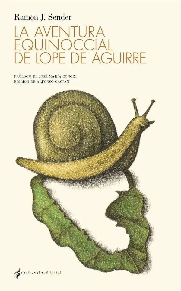 Portada de «La aventura equinoccial de Lope de Aguirre», de Ramón J. Sender
