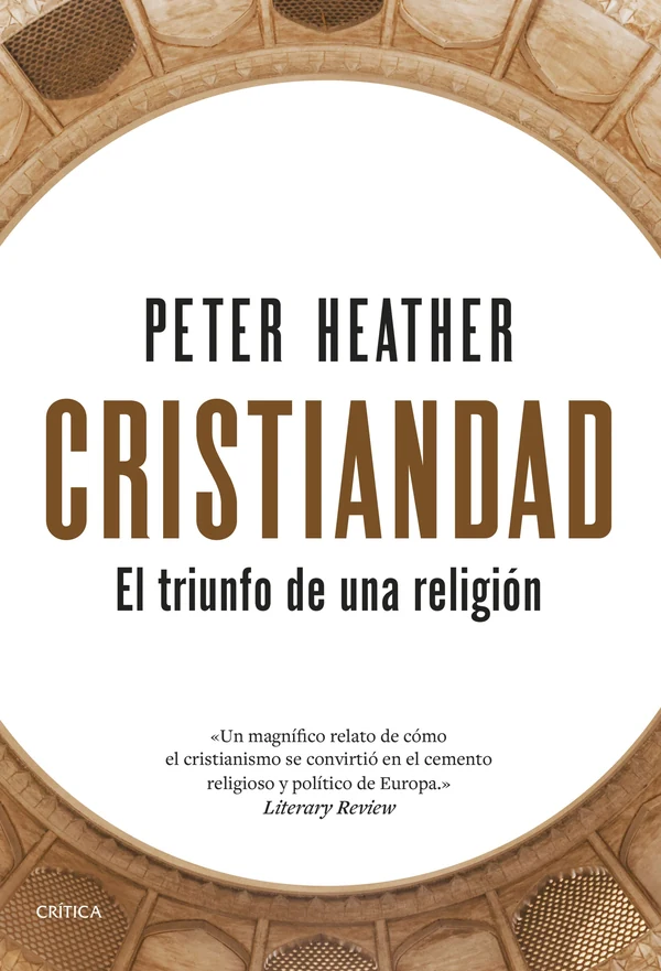 Portada de «Cristiandad», de Peter Heather
