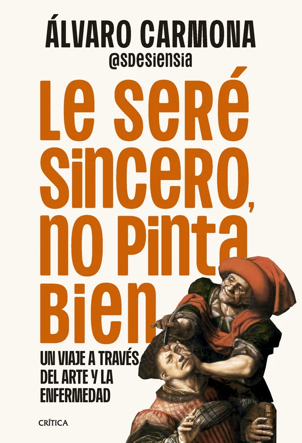 Portada de «Le seré sincero, no pinta bien», de Álvaro Carmona