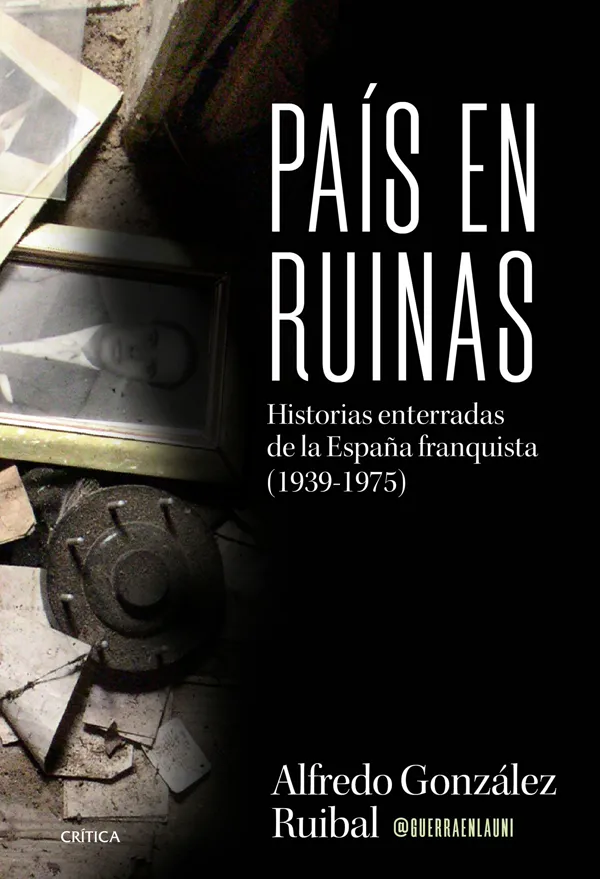 Portada de «País en ruinas», de Alfredo González Ruibal