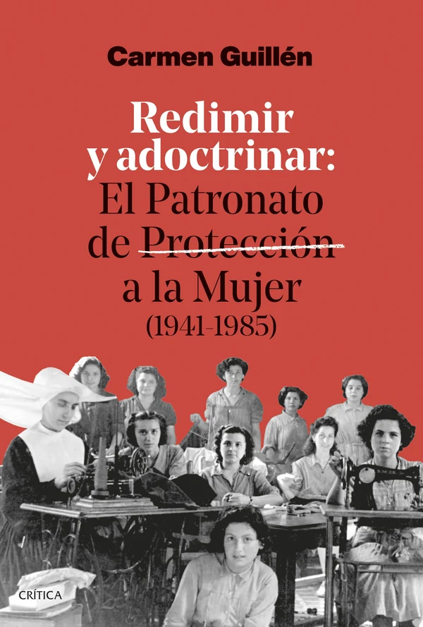 Portada de «Redimir y adoctrinar», de Carmen Guillén Lorente