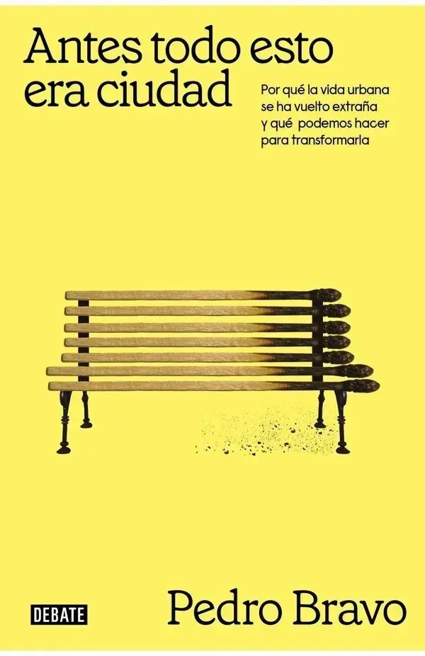 Portada de «Antes todo esto era ciudad», de Pedro Bravo