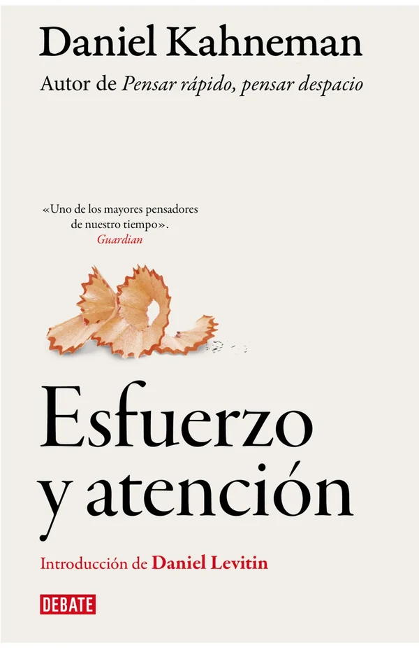 Portada de «Esfuerzo y atención», de Daniel Kahneman