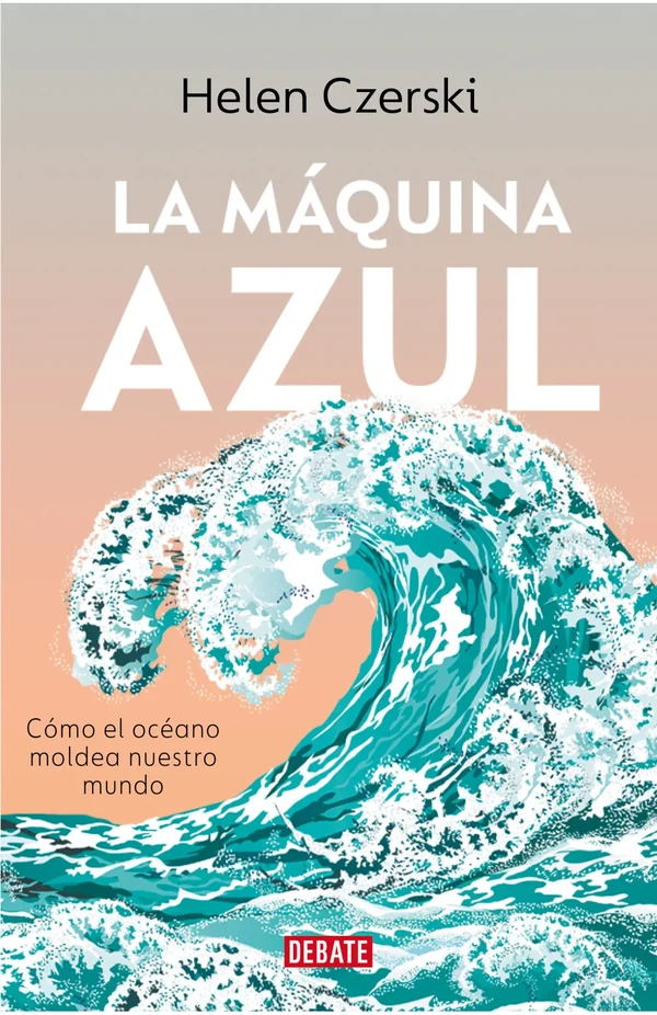Portada de «La máquina azul», de Helen Czerski