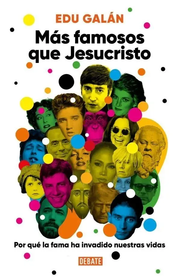 Portada de «Más famosos que Jesucristo», de Edu Galán