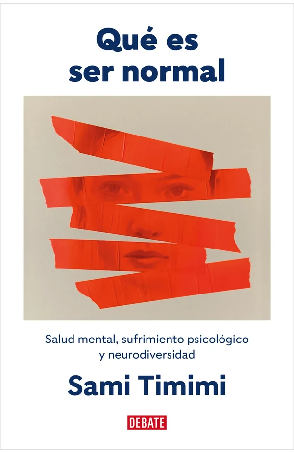 Portada de «Qué es ser normal», de Sami Timimi