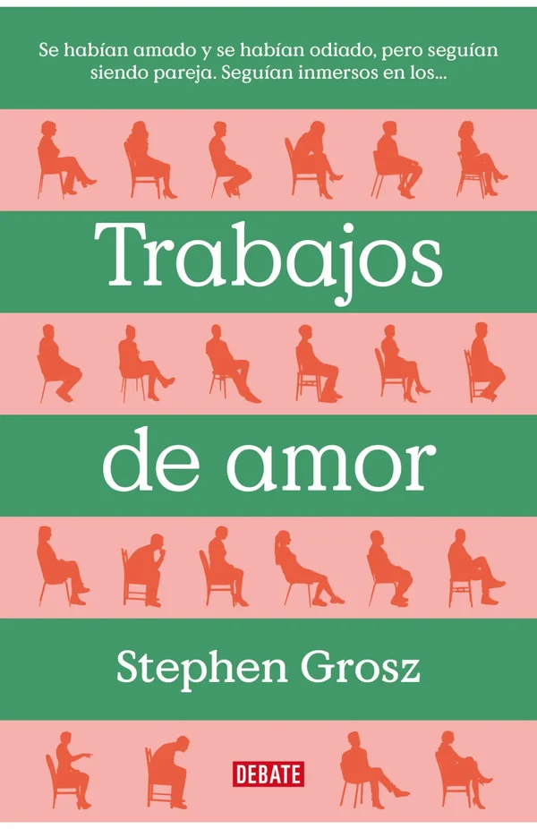 Portada de «Trabajos de amor», de Stephen Grosz