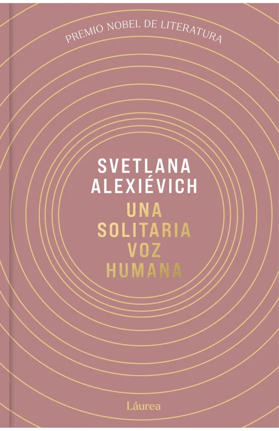 Portada de «Una solitaria voz humana (Láurea)», de Svetlana Alexiévich