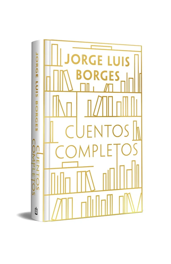 Portada de «Cuentos completos (edición especial en tapa dura)», de Jorge Luis Borges