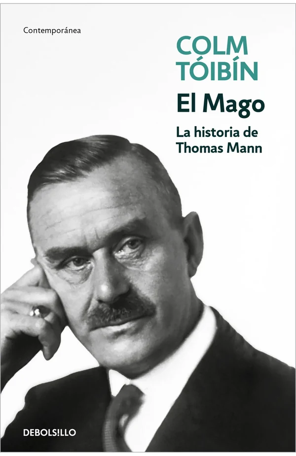 Portada de «El Mago. La historia de Thomas Mann», de Colm Tóibín