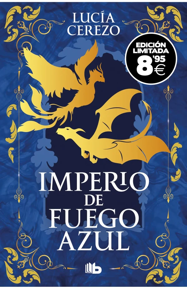 Portada de «Imperio de fuego azul (edición limitada · Black Friday) (Saga Fénix & Dragón 1)», de Lucía Cerezo