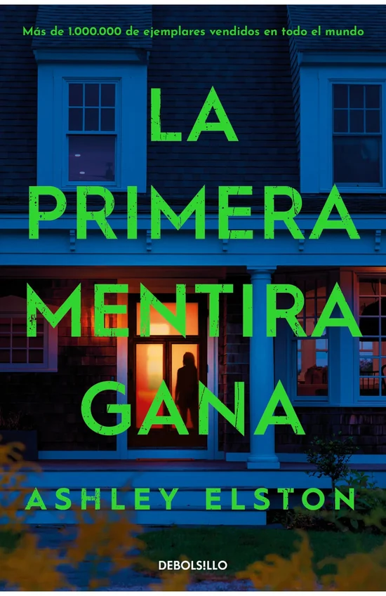 Portada de «La primera mentira gana», de Ashley Elston