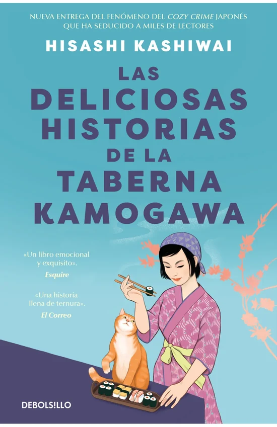 Portada de «Las deliciosas historias de la taberna Kamogawa (Taberna Kamogawa 2)», de Hisashi Kashiwai