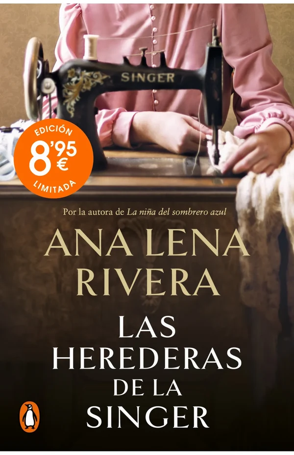 Portada de «Las herederas de la Singer (edición limitada)», de Ana Lena Rivera