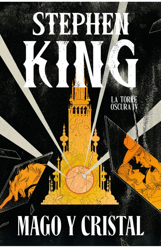 Portada de «Mago y cristal (edición cantos tintados) (La Torre Oscura 4)», de Stephen King