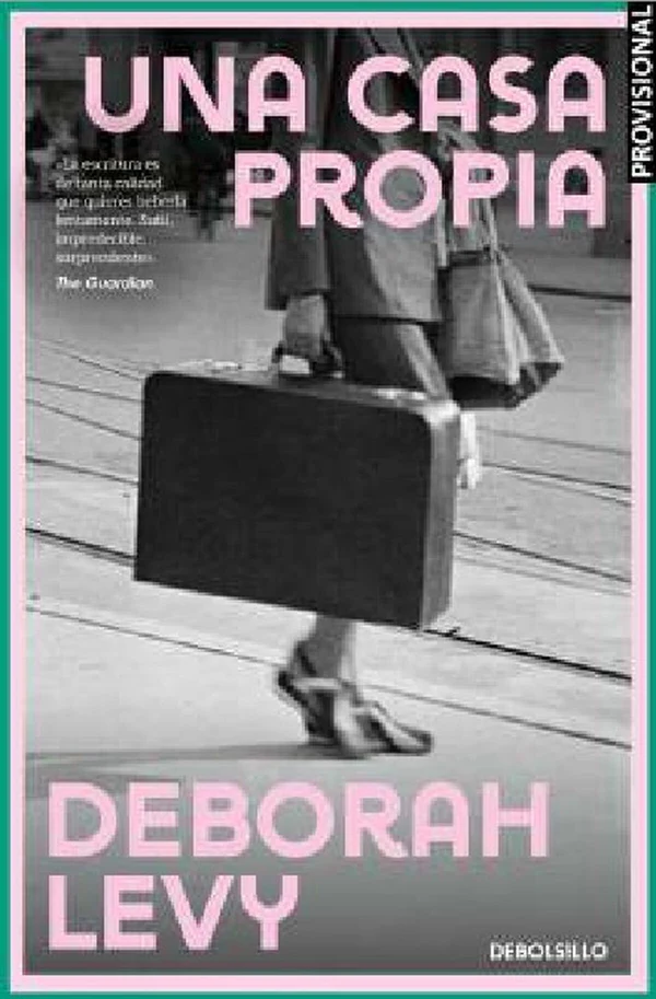 Portada de «Una casa propia», de Deborah Levy