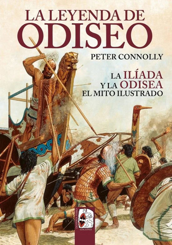 Portada de «La leyenda de Odiseo. La Ilíada y la Odisea, el mito ilustrado», de Peter Connolly
