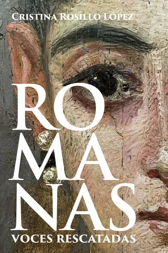 Portada de «Romanas. Voces rescatadas», de Cristina Rosillo López