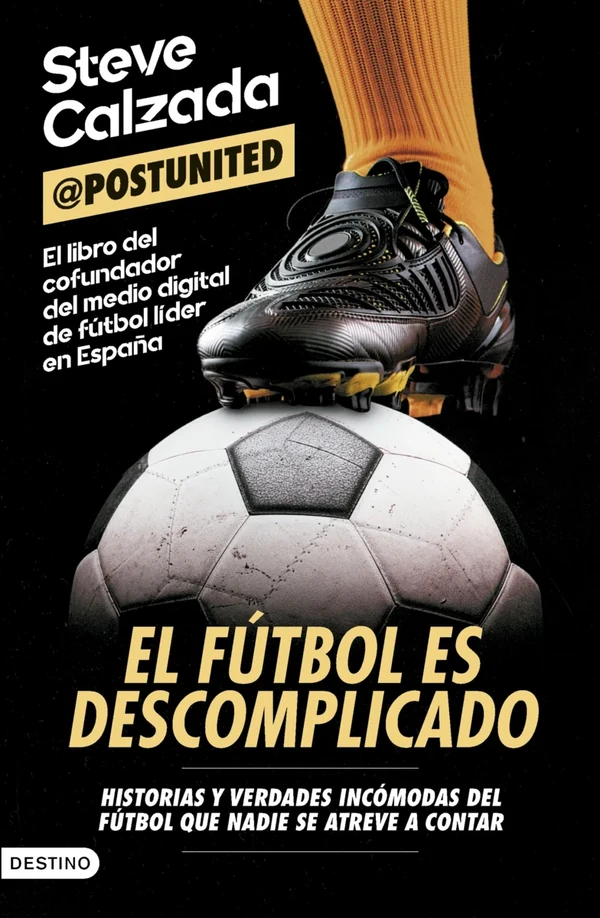 Portada de «El fútbol es descomplicado», de Steve Calzada